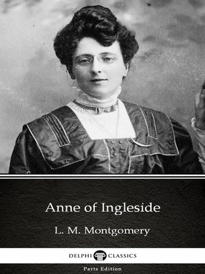 cover image of Anne of Ingleside by L. M. Montgomery (Illustrated)